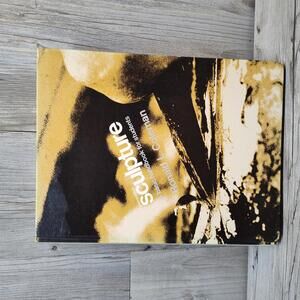 Sculpture: A Basic Handbook for Students by Ronald L Coleman Second Edition 1980